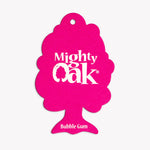 Bubble Gum Mighty Oak car air freshener